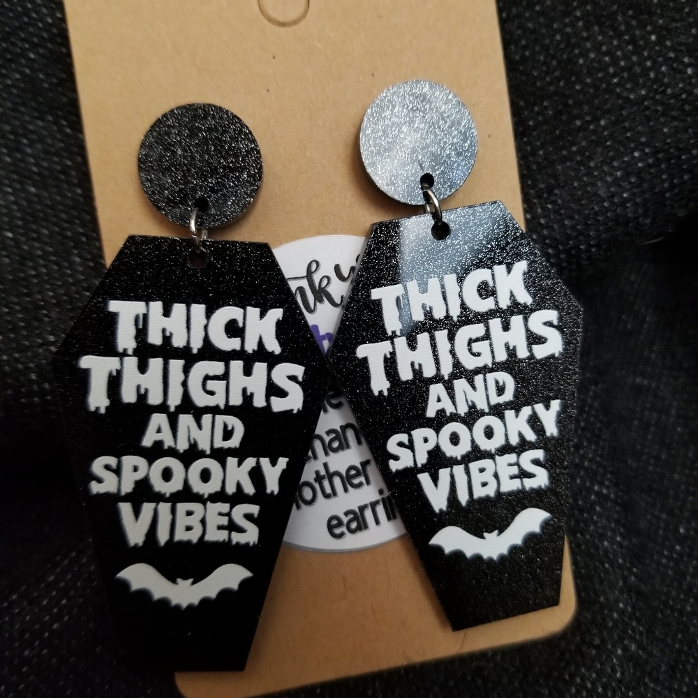 Thick Thighs and Spooky Vibes Acrylic Earrings Halloween Fall Costumes
